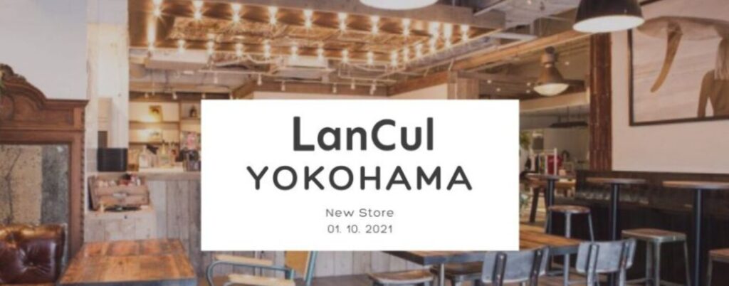 LANCUL　ランカル　横浜